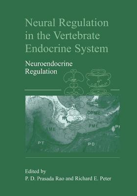 Neural Regulation in the Vertebrate Endocrine System(English, Paperback, unknown)