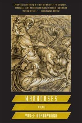 Warhorses(English, Paperback, Komunyakaa Yusef Professor of English)