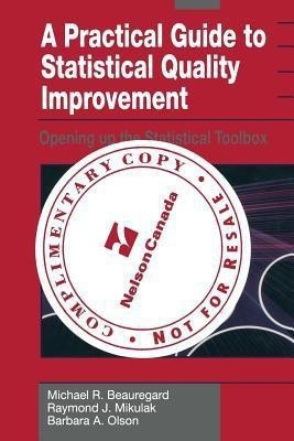 A Practical Guide to Statistical Quality Improvement(English, Paperback, Beauregard Michael R.)