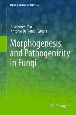Morphogenesis and Pathogenicity in Fungi(English, Paperback, unknown)