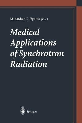Medical Applications of Synchrotron Radiation(English, Paperback, unknown)