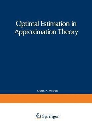 Optimal Estimation in Approximation Theory(English, Paperback, unknown)