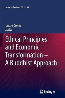 Ethical Principles and Economic Transformation - A Buddhist Approach(English, Paperback, unknown)