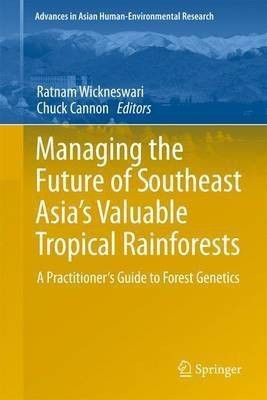 Managing the Future of Southeast Asia's Valuable Tropical Rainforests(English, Paperback, unknown)