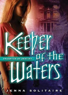 Keeper of the Waters(English, Paperback, Solitaire Jenna)