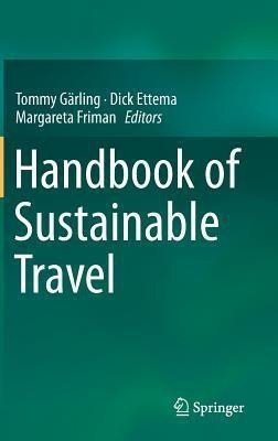 Handbook of Sustainable Travel(English, Hardcover, unknown)