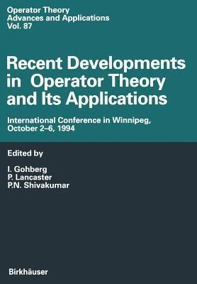 Recent Developments in Operator Theory and Its Applications(English, Paperback, unknown)
