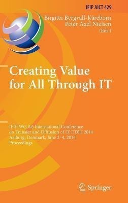 Creating Value for All Through IT(English, Hardcover, unknown)