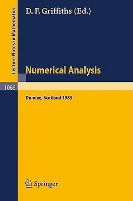 Numerical Analysis  - Proceedings of the 10th Biennial Conference Held at Dundee, Scotland, June 28 - July 1, 1983(English, Paperback, unknown)