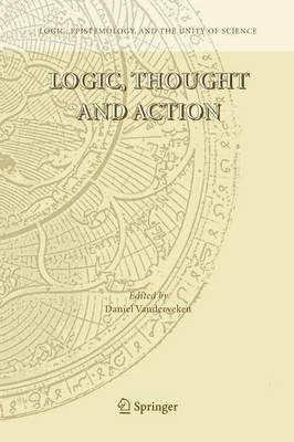 Logic, Thought and Action(English, Paperback, unknown)