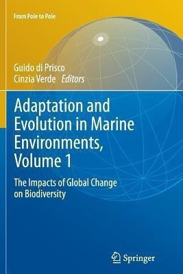 Adaptation and Evolution in Marine Environments, Volume 1(English, Paperback, unknown)