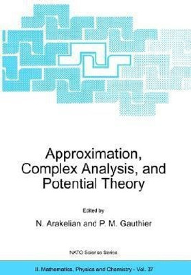 Approximation, Complex Analysis, and Potential Theory(English, Paperback, unknown)