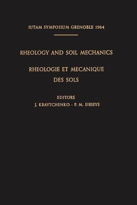 Rheology and Soil Mechanics / Rheologie et Mecanique des Sols(English, Paperback, unknown)