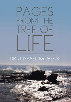 Pages from the Tree of Life(English, Hardcover, Brubeck J Israel Dr)