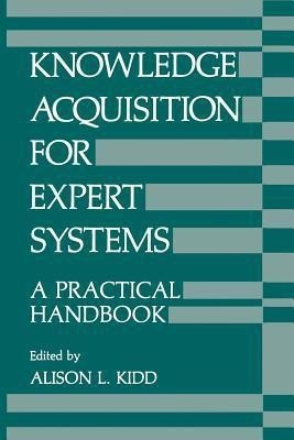 Knowledge Acquisition for Expert Systems(English, Paperback, unknown)