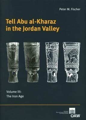 Tell Abu Al-Kharaz in the Jordan Valley(English, Paperback, Fischer Peter M)