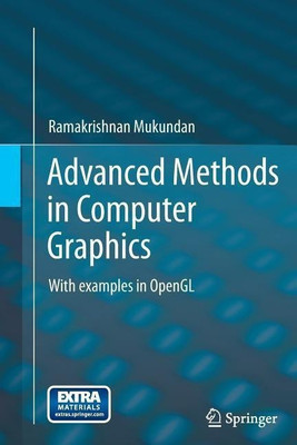 Advanced Methods in Computer Graphics(English, Paperback, Mukundan Ramakrishnan)