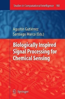 Biologically Inspired Signal Processing for Chemical Sensing(English, Hardcover, unknown)