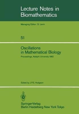 Oscillations in Mathematical Biology(English, Paperback, unknown)