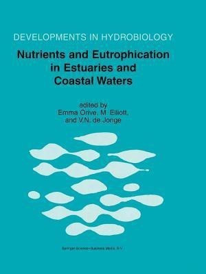 Nutrients and Eutrophication in Estuaries and Coastal Waters(English, Paperback, unknown)