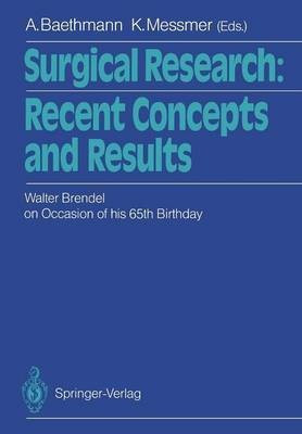 Surgical Research: Recent Concepts and Results(English, Paperback, unknown)