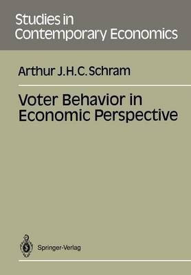 Voter Behavior in Economics Perspective(English, Paperback, Schram Arthur J.H.C.)
