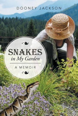 Snakes in My Garden(English, Paperback, Jackson Dooney)