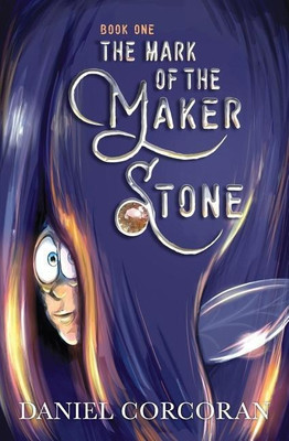 The Mark of the Maker Stone(English, Paperback, Corcoran Daniel)