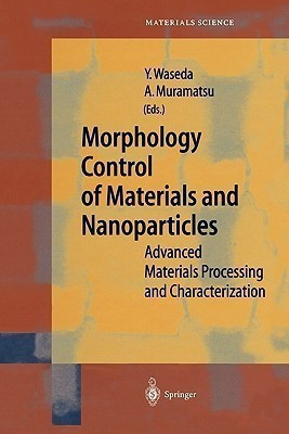 Morphology Control of Materials and Nanoparticles(English, Paperback, unknown)