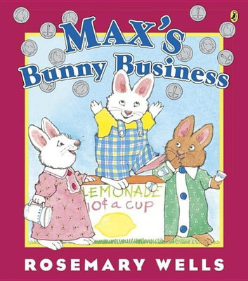Max's Bunny Business(English, Paperback, Wells Rosemary)