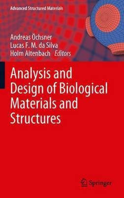 Analysis and Design of Biological Materials and Structures(English, Paperback, unknown)