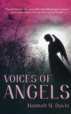 Voices of Angels(English, Paperback, Davis Hannah M.)