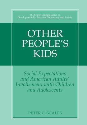 Other People's Kids(English, Paperback, Scales Peter C.)