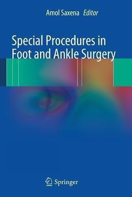 Special Procedures in Foot and Ankle Surgery(English, Paperback, unknown)