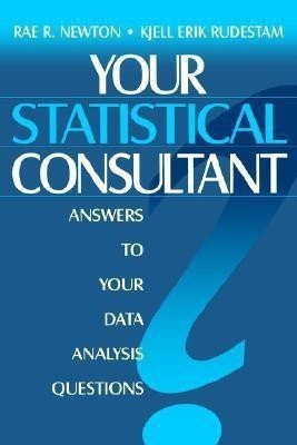 Your Statistical Consultant(English, Hardcover, Newton Rae R.)