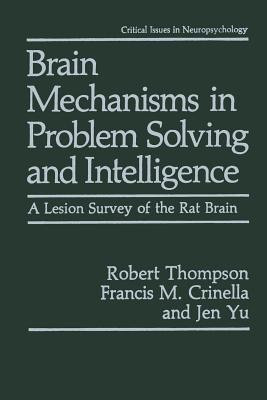 Brain Mechanisms in Problem Solving and Intelligence(English, Paperback, Thompson Robert)