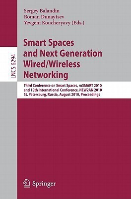 Smart Spaces and Next Generation Wired/Wireless Networking(English, Paperback, unknown)