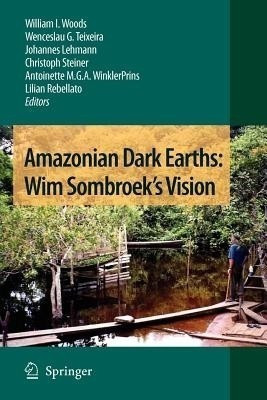 Amazonian Dark Earths: Wim Sombroek's Vision(English, Paperback, unknown)