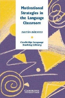 Motivational Strategies in the Language Classroom(English, Hardcover, Doernyei Zoltan)