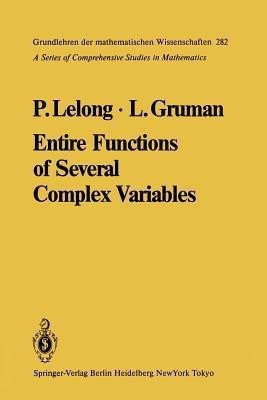 Entire Functions of Several Complex Variables(English, Paperback, Lelong Pierre)