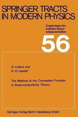 The Method of the Correlation Function in Superconductivity Theory(English, Paperback, Lueders G.)