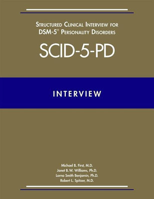 Structured Clinical Interview for DSM-5 (R) Personality Disorders (SCID-5-PD)(English, Paperback, First Michael B. PhD)
