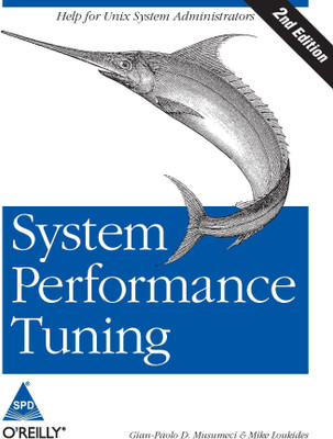 System Performance Tuning  - Help for Unix Administrators(English, Paperback, Musumeci Gian-Paolo D.)