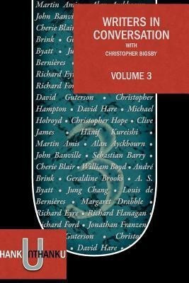 Writers in Conversation: v. 3(English, Paperback, Bigsby Christopher)