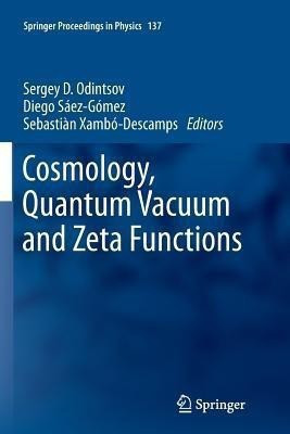 Cosmology, Quantum Vacuum and Zeta Functions(English, Paperback, unknown)