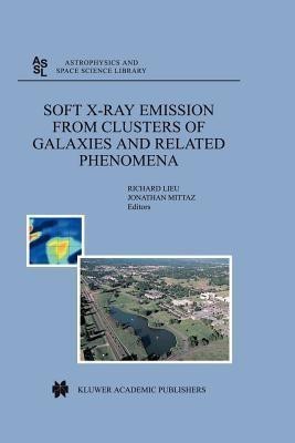 Soft X-Ray Emission from Clusters of Galaxies and Related Phenomena(English, Paperback, unknown)