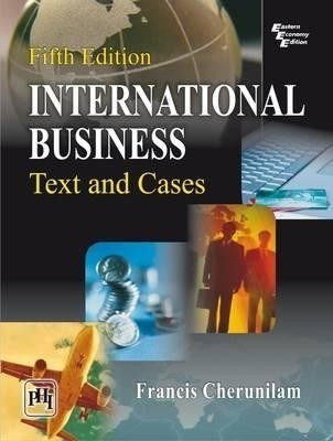 International Business  - Text and Cases(English, Paperback, Cherunilam Francis)
