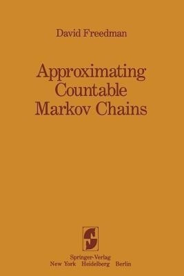 Approximating Countable Markov Chains(English, Paperback, Freedman David)