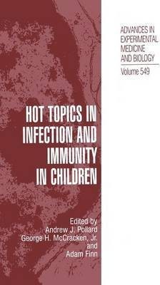 Hot Topics in Infection and Immunity in Children(English, Hardcover, unknown)