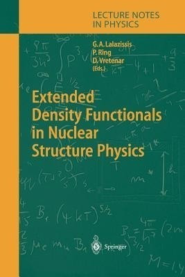 Extended Density Functionals in Nuclear Structure Physics(English, Paperback, unknown)